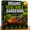 Organic Vegetable Gardening
